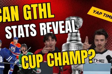 Can GTHL Talent Metrics REVEAL the Stanley Cup Champion? - YapTime w/ Jared (Episode One)