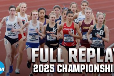 2025 NCAA DIII outdoor track & field championship (May 23) I FULL REPLAY