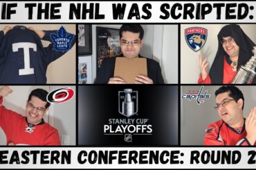 If the NHL was Scripted: Stanley Cup Playoffs Round 2 (Eastern Conference)