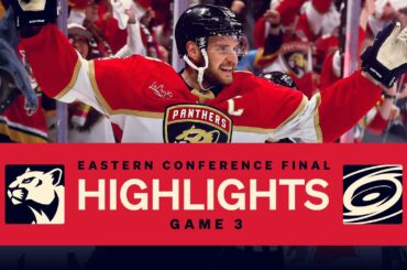 Panthers vs Hurricanes | ECF Game 3 Highlights | 5.24.25