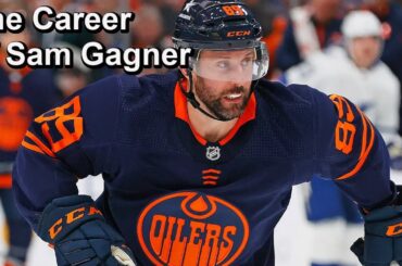 The Career of Sam Gagner