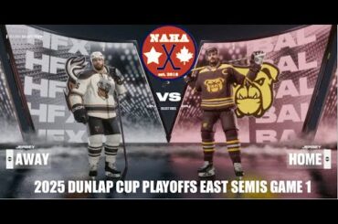 NAHA 2025 Dunlap Cup Playoffs East SF G1 - Halifax Stampeders @ Baltimore Bulldogs