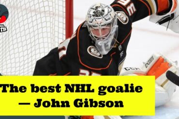 The best NHL goalie — John Gibson