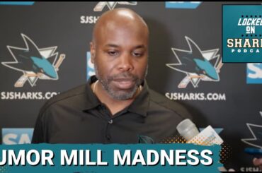 San Jose's Rumor Mill FRENZY Has Fans on Edge | What's Mike Grier Cooking?