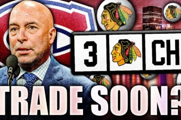 HABS TRADE FOR THE 3RD OVERALL PICK? Montreal Canadiens, Chicago Blackhawks Rumours