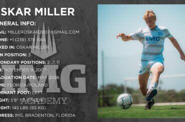 Oskar Miller | Class Of 2026 | U19 IMG Academy Left Back | Full Season Highlghts (UPSL)