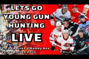 NHL Young Gun Hunting, Upper Deck 21-22 Series 2 Hobby Box & 22-23 Series 2 Tin Opening, Livestream