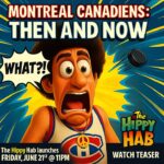 "The Hippy Hab | Montreal Canadiens Then & Now”
