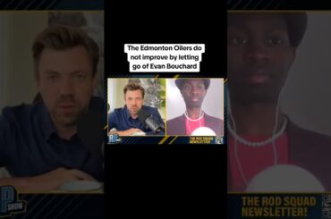 The Edmonton Oilers do not get better by walking from Evan Bouchard