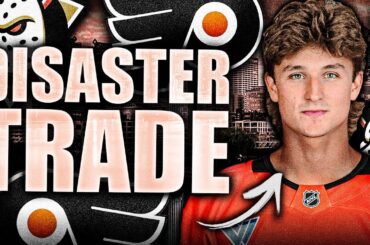 THE TREVOR ZEGRAS TRADE IS A DISASTER… (ANAHEIM DUCKS TRADE W/ PHILADELPHIA FLYERS)