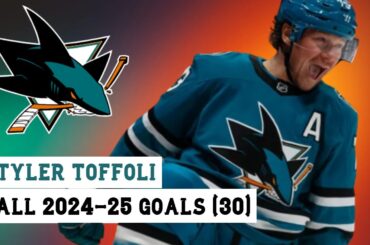 Tyler Toffoli (#73) All 30 Goals of the 2024-25 NHL Season