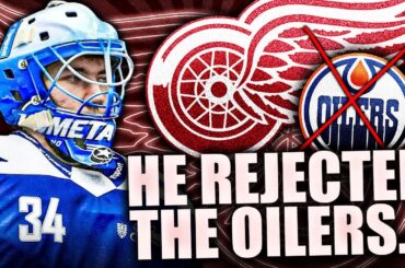 THE NEWEST RED WINGS GOALIE REVEALS WHY HE REJECTED THE EDMONTON OILERS… (Michal Postava)