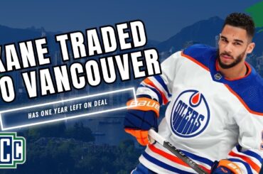 EVANDER KANE TRADED TO THE VANCOUVER CANUCKS