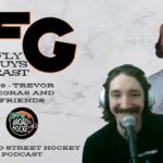 Trevor Zegras and Friends | Fly Guys Podcast Ep. 209 | Broad Street Hockey
