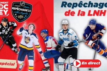 Repêchage LNH 2025 : Après Noah Dobson, que fera le Canadien? | Tellement Hockey en direct