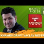 BREAKING: Chicago Blackhawks Select Vaclav Nestrasil 25th Overall, MORE STRENGTH Around Bedard?