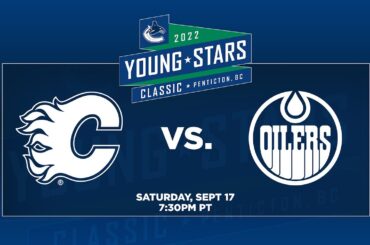YOUNG STARS | Oilers vs. Flames 09.17.22