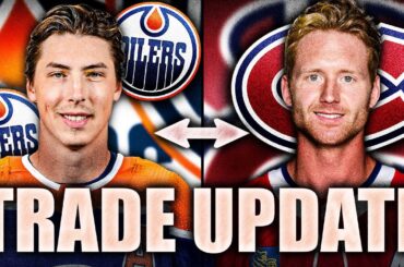HUGE HABS & OILERS TRADE UPDATE: EDMONTON WANTS MIKE MATHESON, RYAN NUGENT-HOPKINS ON THE MOVE?