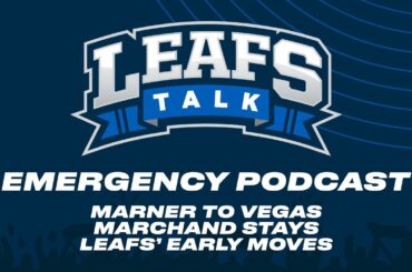 Marner to Vegas, Marchand Stays in Florida + Leafs' Early Moves | Leafs Talk