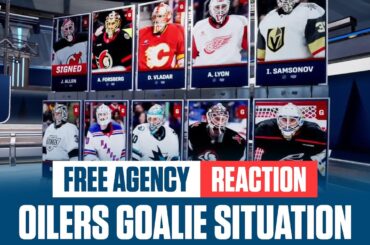What Will The Oilers Do At Goalie? | NHL Free Agency 2025