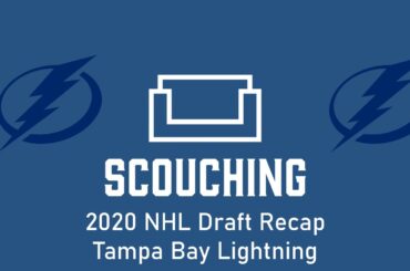 2020 NHL Draft Recap - Tampa Bay Lightning