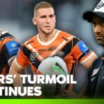 More chaos at Tigertown! - Benji's ‘heated altercation’ unfolds alongside Da Silva saga | NRL 360