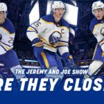 How Far Away are Sabres from Success? | The Jeremy and Joe Show