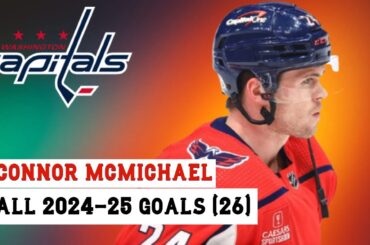 Connor McMichael (#24) All 26 Goals of the 2024-25 NHL Season