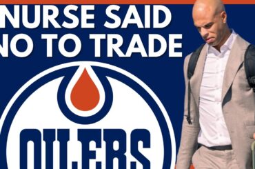 Edmonton Oilers News: Nurse REJECTS Trade | Goalie Situation | McDavid Contract | Coaching Updates