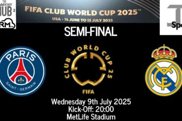 Club World Cup Live: PSG v Real Madrid Alt Audio Comms