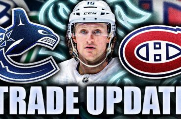 HUGE JARED MCCANN TRADE TO THE HABS OR CANUCKS? NHL Trade Rumours