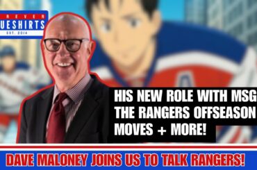 What MSG Network's Dave Maloney REALLY Thinks About Rangers' Offseason Moves