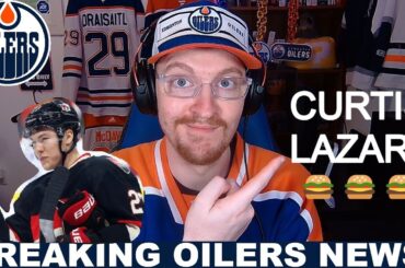 Oilers SIGN Curtis Lazar! | Instant Analysis and Discussion