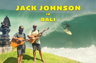 SURFING & LIVE MUSIC WITH JACK JOHNSON IN BALI