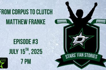 From Corpus to Clutch: Matthew’s Lifelong Stars Fandom | Stars Fan Stories #3 | July 15th, 2025