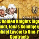 Vegas Golden Knights Sign Cole Schwindt, Jonas Rondbjerg, and Raphael Lavoie to One-Year Contracts