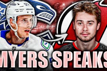 TYLER MYERS SPEAKS OUT ON QUINN HUGHES LEAVING VANCOUVER FOR NEW JERSEY