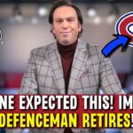 🚨 LAST MINUTE! MONTREAL-BORN DEFENCEMAN ANNOUNCES RETIREMENT! | CANADIENS NEWS