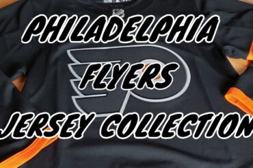 Jersey Collection Episode 10: The Philadelphia Flyers