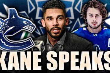 EVANDER KANE SPEAKS OUT ON THE VANCOUVER CANUCKS & QUINN HUGHES