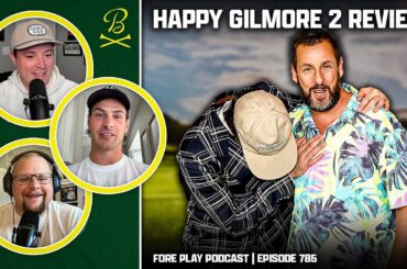Mat Barzal's Podcast Debut Plus Happy Gilmore 2 Review | Fore Play Episode 785