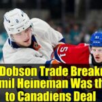 Noah Dobson Trade Breakdown: Why Emil Heineman Was the Key to Canadiens Deal