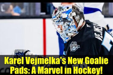 Karel Vejmelka's New Goalie Pads: A Marvel in Hockey!