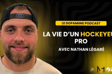092: Nathan Légaré : La route vers la NHL