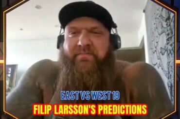 Filip Larsson’s predictions on East vs West 19 Supermatches