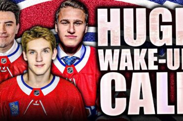 THIS IS A HUGE WAKE-UP CALL FOR THE MONTREAL CANADIENS…