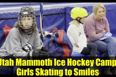 Utah Mammoth Ice Hockey Camp: Girls Skating to Smiles
