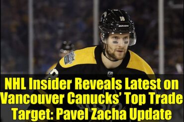 NHL Insider Reveals Latest on Vancouver Canucks’ Top Trade Target: Pavel Zacha Update