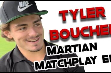 MARTIAN MATCHPLAY E.1 - TYLER BOUCHER