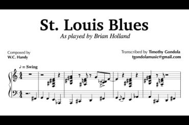 St. Louis Blues- Brian Holland| Piano Transcription